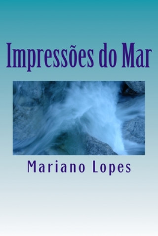 Knjiga Impress?es do Mar Mariano Lopes
