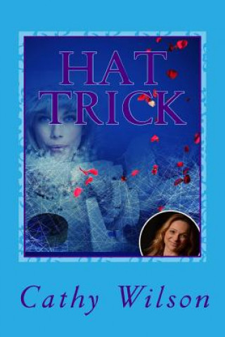 Kniha Hat Trick: Hockey Romance Trilogy Extraordinaire Cathy Wilson