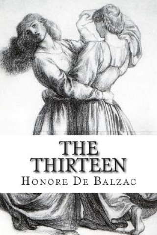 Könyv The Thirteen Honoré De Balzac