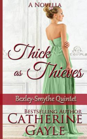 Knjiga Thick as Thieves Catherine Gayle
