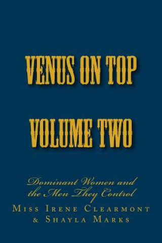 Kniha Venus on Top - Volume Two: Dominant Women and the Men They Control Stephen Glover
