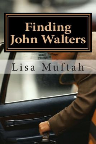 Book Finding John Walters Lisa Muftah