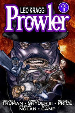 Könyv Leo Kragg: Prowler Vol. 2 Timothy Truman