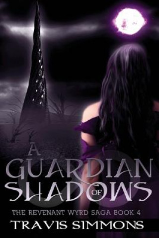 Книга A Guardian of Shadows Travis Simmons