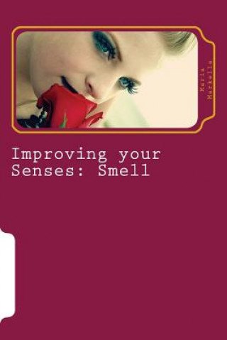Βιβλίο Improving your Senses: Smell Maria Markella