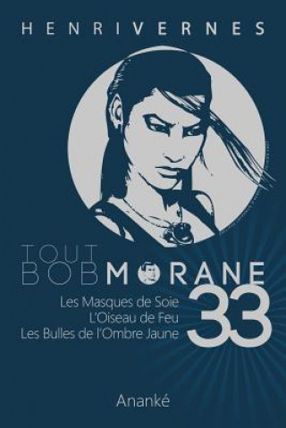 Kniha Tout Bob Morane/33 Henri Vernes