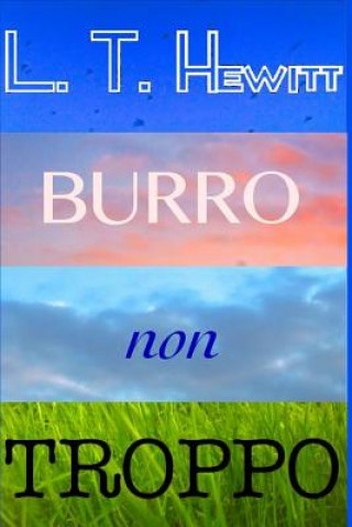 Buch Burro Non Troppo L T Hewitt