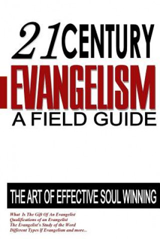 Kniha 21st Century Evangelism: A Field Guide To Soul Winning MR Charles Andre Daniels