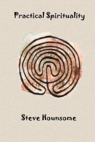 Libro Practical Spirituality Steve Hounsome