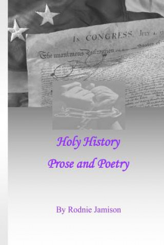 Kniha Holy History Prose and Poetry Rodnie Jamison