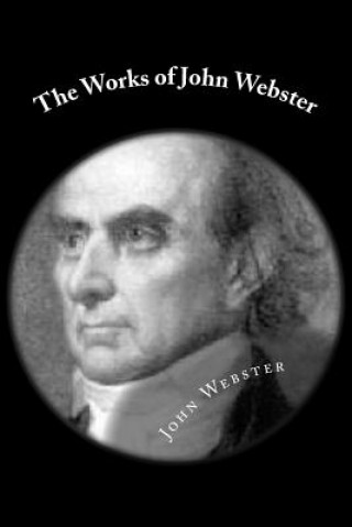 Kniha The Works of John Webster John Webster