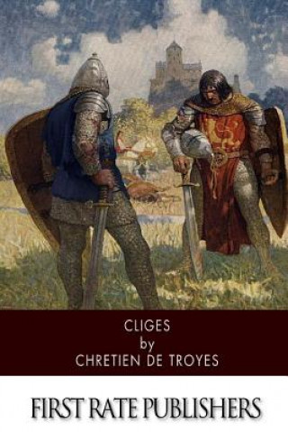 Книга Cliges Chrétien de Troyes