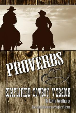 Libro Proverbs: Simplified Cowboy Version Kevin Weatherby