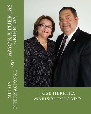 Kniha Amor A Puertas Abiertas: Mision Internacional Jose Herrera