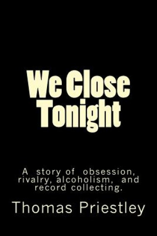 Book We Close Tonight Thomas Priestley
