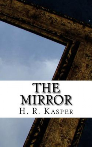 Kniha The Mirror H R Kasper