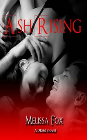Libro Ash Rising Melissa Fox