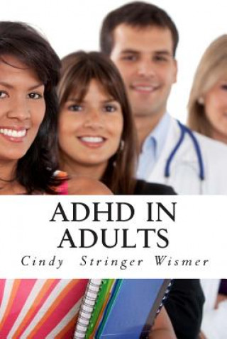 Książka ADHD in Adults Cindy Stringer Wismer