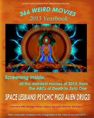 Książka 366 Weird Movies 2013 Yearbook Gregory J Smalley