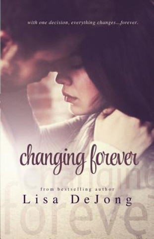 Buch Changing Forever Lisa De Jong
