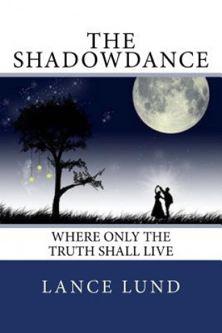 Knjiga The Shadowdance Lance Lund