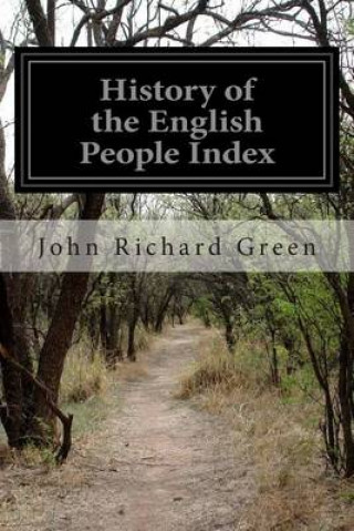 Könyv History of the English People Index John Richard Green