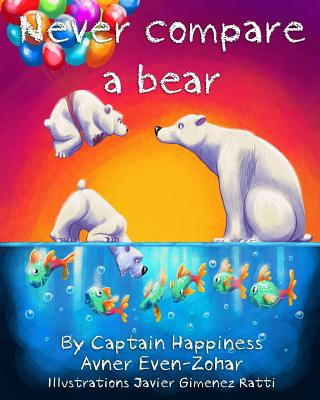 Kniha Never Compare a Bear Capt Avner Even-Zohar