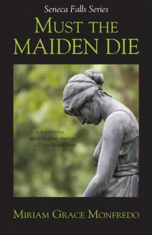 Libro Must the Maiden Die Miriam Grace Monfredo