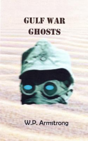 Boek Gulf War Ghosts W P Armstrong