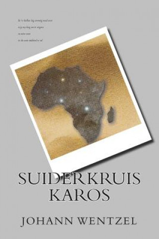 Kniha Suiderkruis Karos Johann Wentzel