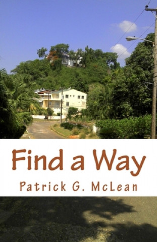 Kniha Find a Way Patrick G McLean