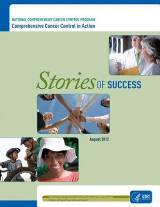 Kniha Stories of Success National Comprehensive Control Program