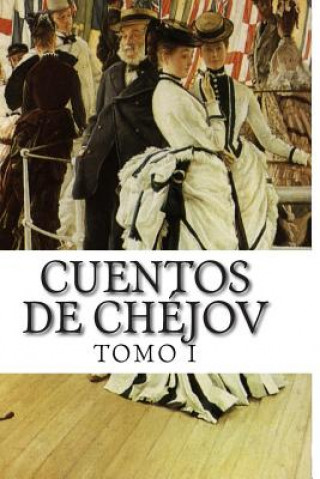 Kniha Cuentos de Chéjov TOMO I Anton Chejov