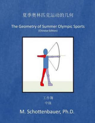 Książka The Geometry of Summer Olympic Sports: (chinese Edition) M Schottenbauer