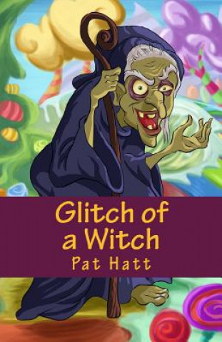 Kniha Glitch of a Witch Pat Hatt