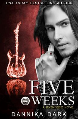 Βιβλίο Five Weeks (Seven Series #3) Dannika Dark