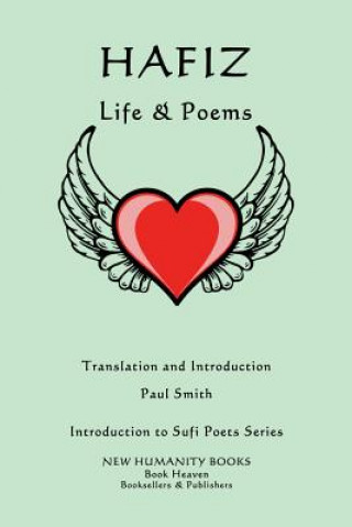 Könyv Hafiz: Life & Poems Paul Smith