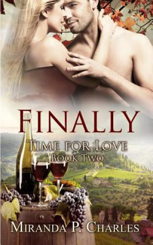 Könyv Finally (Time for Love Book 2) Miranda P Charles