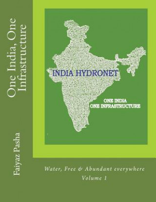 Kniha One India, One Infrastructure: Water, Volume 1 MR Faiyaz Muhammed Pasha