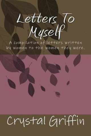 Knjiga Letters To Myself Crystal R Griffin