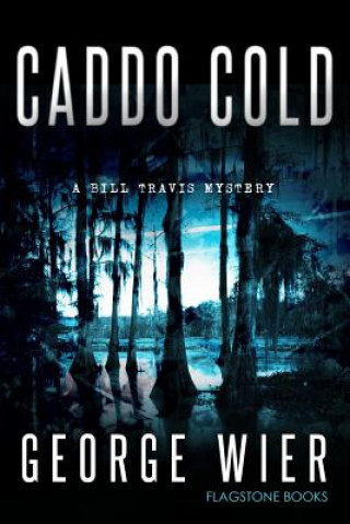 Книга Caddo Cold George Wier