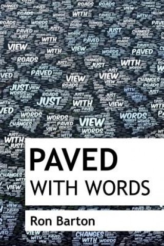 Knjiga Paved With Words Ron Barton