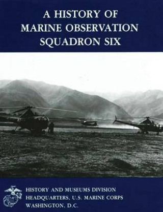 Book A History of Marine Observation Squadron Six Usmc Lieutenant Colonel Gary W Parker