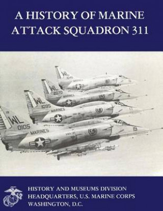 Kniha A History of Marine Attack Squadron 311 Usmc Major William J Sambito