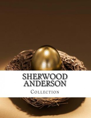 Könyv Sherwood Anderson, Collection Sherwood Anderson