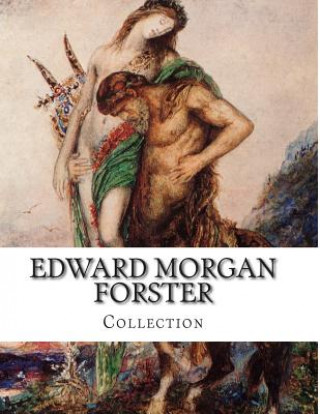 Książka Edward Morgan Forster, Collection Edward Morgan Forster