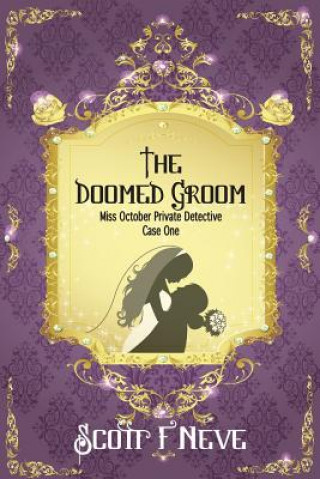Boek Doomed Groom Scott F Neve