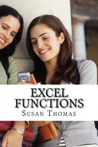 Βιβλίο Excel Functions: Learn with Examples Mrs Susan Thomas