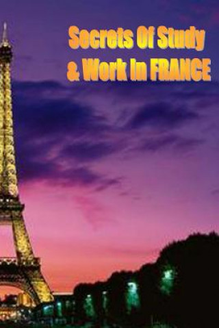 Buch Secrets of Study & Work in FRANCE: English Version 1 Dr Dave Cambrigton