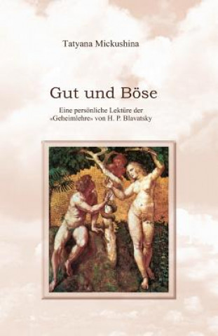 Livro Gut und Böse Tatyana N Mickushina